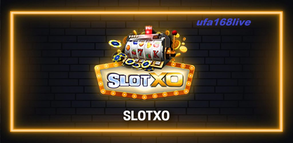 SLOTXO สล็อตเว็บใหญ่ สล็อตค่ายดัง คนนิยมเล่นมากที่สุด